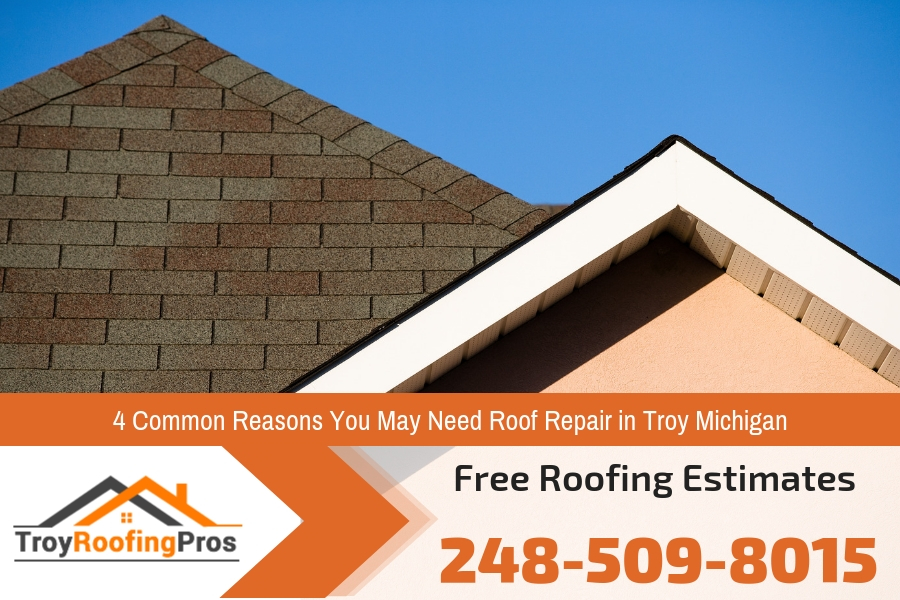 4 Common Reasons You May Need Roof Repair in Troy Michigan