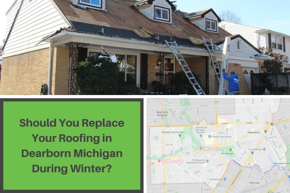 Should You Replace Your Roofing in Dearborn Michigan During Winter?