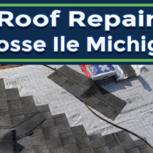 How to Make Use of Flex Seal for Roof Repair Grosse Ile Michigan