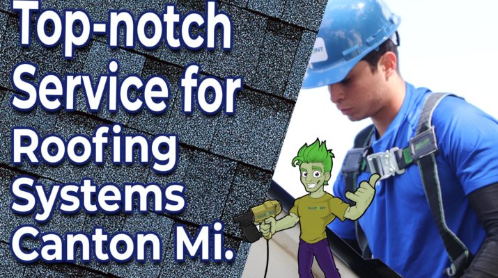 Roofers- Delivering Top-notch Service for Roofing Systems in Canton Michigan