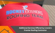 Additional Services Offered by Livonia's Premier Roofing Contractor